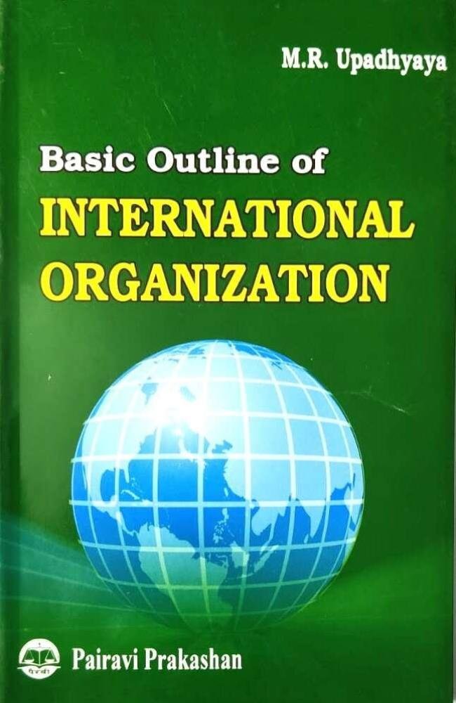 Basic Outline of International Organization