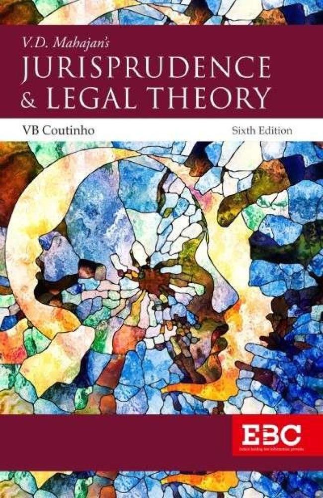 V.D. Mahajan's Jurisprudence &amp; Legal Theory