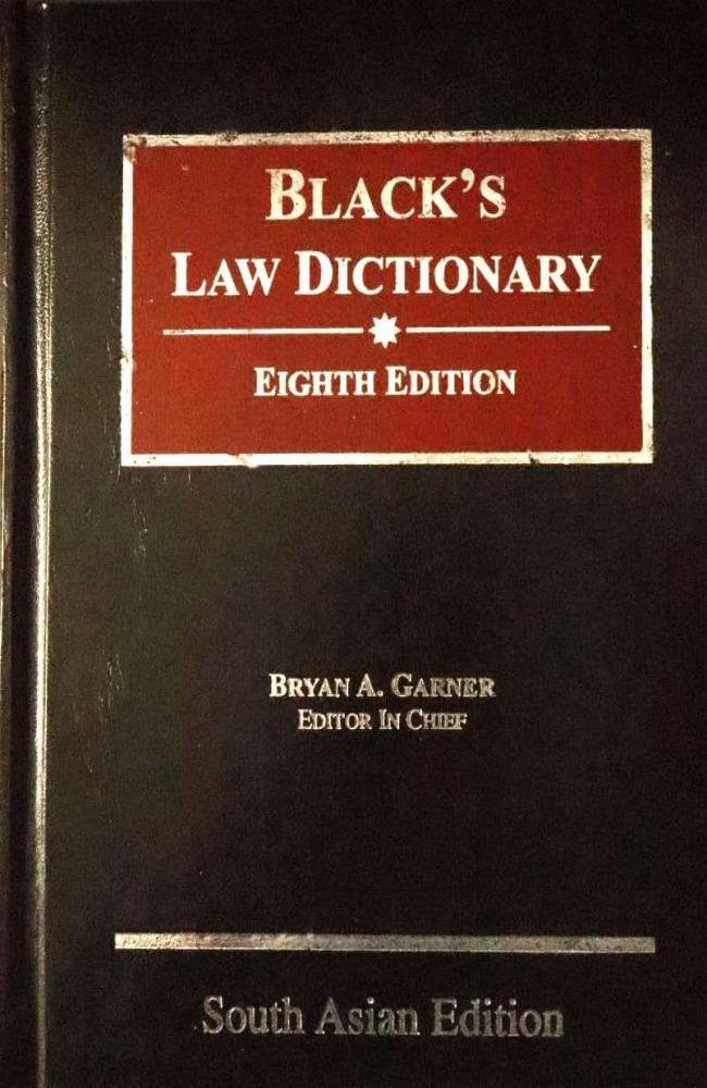Black's law dictionary by Bryan A. Garner