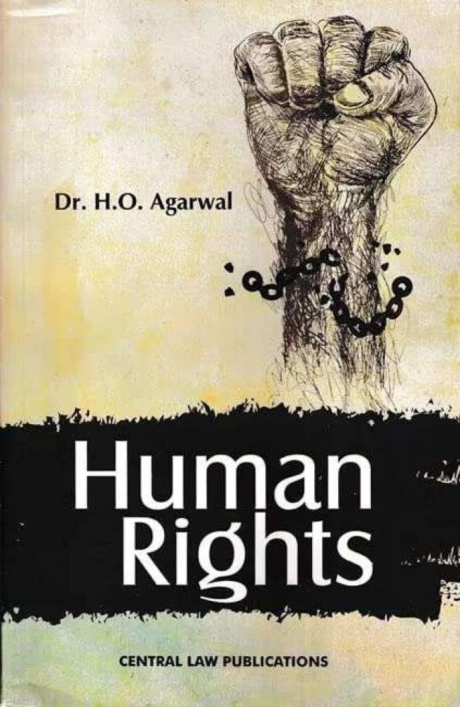 Human Rights by Dr. H.O. Agarwal
