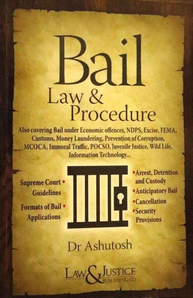 Bail Law and Procedure- Dr. Ashutosh