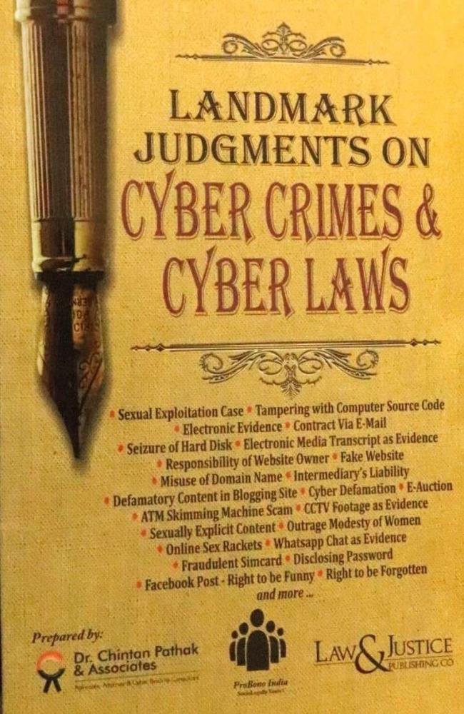 Landmark Judgments on Cyber Crimes and Cyber Laws- Dr. Chintan Pathak