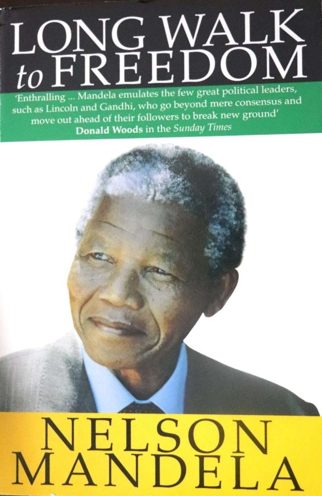 Long Walk To Freedom: The Autobiography of Nelson Mandela By Nelson Mandela