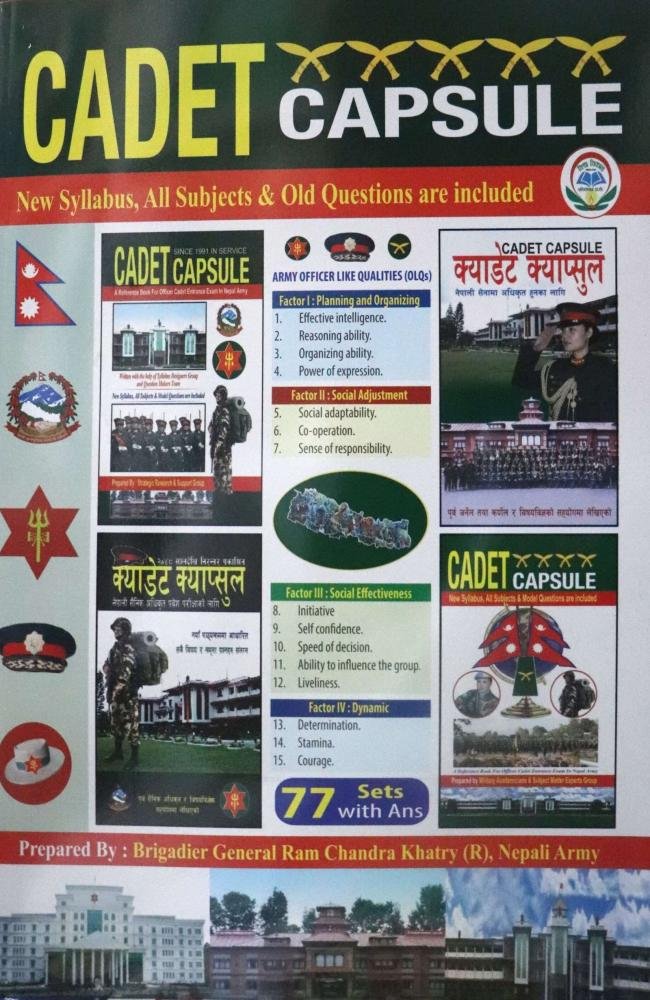 Cadet Capsule By Brigadier General Ram Chandra Khatry (R)