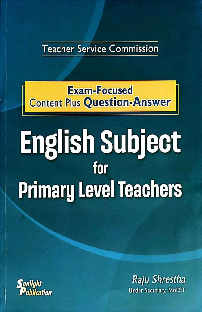 Teacher Service Commission, English Subject for Primary Level Teachers - Raju Shrestha