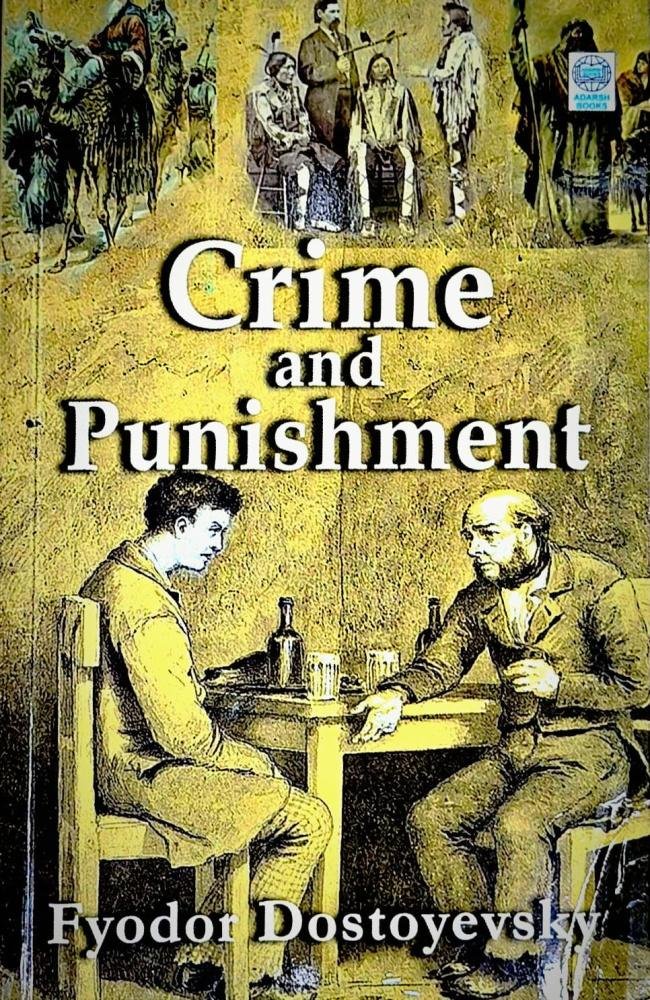 CRIME &amp; PUNISHMENT By Fyodor Dostoyevsky